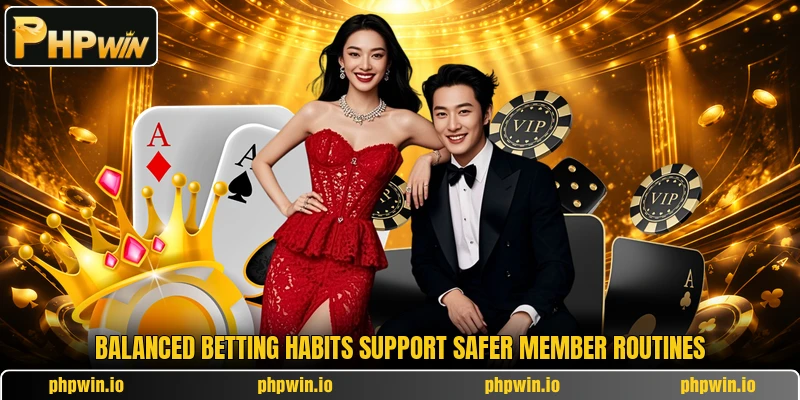 Balanced betting habits support safer member routines