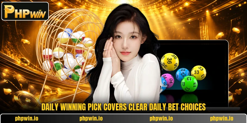 Daily Winning Pick covers clear daily bet choices